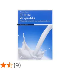 Copertina libro "Il latte di qualità" di Antonio Giussani, con un getto di latte che schizza. Tratta di allevamento, alimentazione e mungitura delle bovine.
