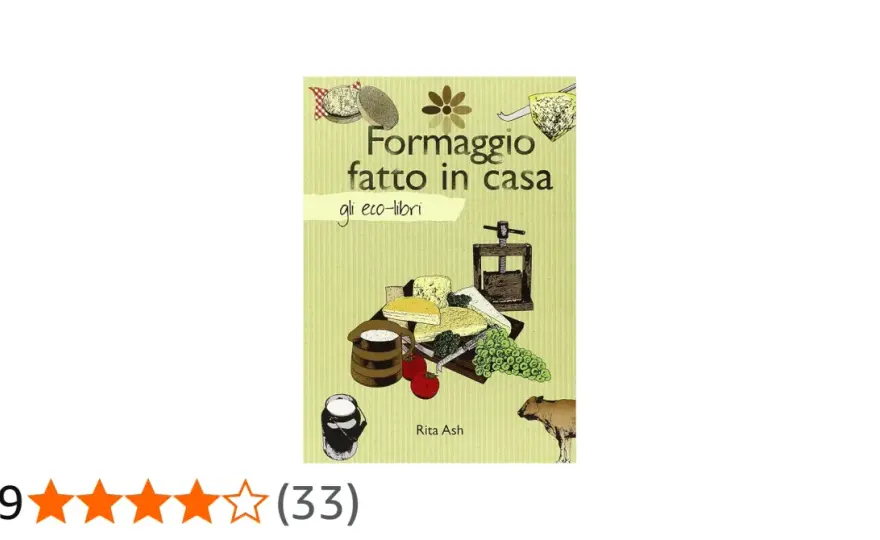 Fare formaggio in casa - La guida definitiva per iniziare